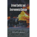Armed Conflict and Environmental Damage