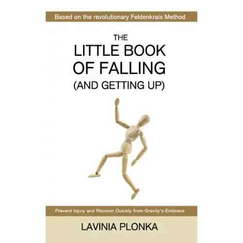 The Little Book of Falling (and Getting Up)