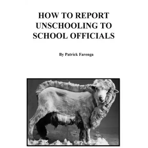 How to Report Unschooling to School Officials