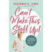 Can't Make This Stuff Up!: Finding the Upside to Life's Downs