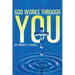 GOD Works Through YOU