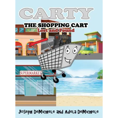 Carty the Shopping Cart: Lost and Found