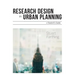 Research Design in Urban Planning: A Student's Guide