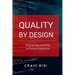Quality By Design: Designing Quality Software Systems