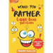 Would You Rather Game Book Questions: For Kid and Family with The silly book of Scenarios, Challenging choice, and hilarious situations for children a