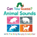 Can You Guess? Animal Sounds with the Very Hungry Caterpillar