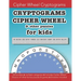 Cryptograms Cipher Wheel & other puzzles for kids: Education resources by Bounce Learning Kids