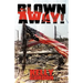 Blown Away!