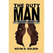 The Duty of Man: Life Lessons and Solutions from the Book of Ecclesiastes