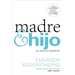 The Madre E Hijo: El Efecto Respeto