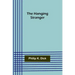 The Hanging Stranger