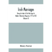 Irish Marriages, Being An Index To The Marriages In Walker'S Hibernian Magazine, 1771 To 1812; With An Appendix, From The Notes Of Sir Arthur Vicars,
