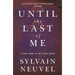 Until the Last of Me: Take Them to the Stars, Book Two