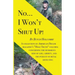 No...I Won't Shut Up!: A collection of American Digger magazine's "Hole Truth" columns concerning the humorous side of life, liberty, and the