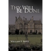 Thy Will Be Done