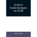 The history of Fitzwilliam, New Hampshire, from 1752-1887