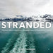 Stranded: Alaska's Worst Maritime Disaster Nearly Happened Twice