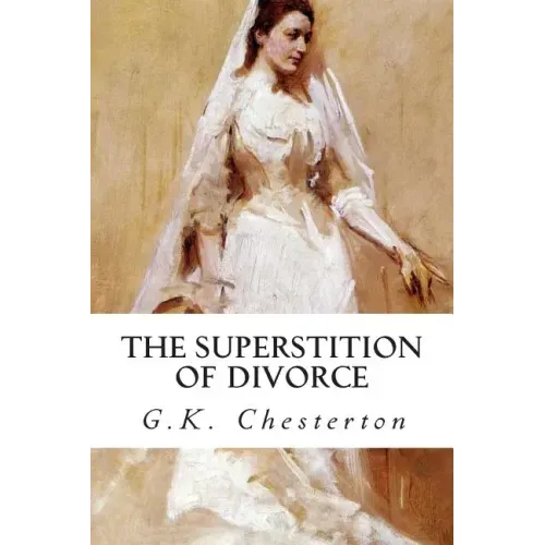 The Superstition of Divorce