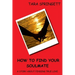 How to Find Your Soulmate - A Story About Finding True Love