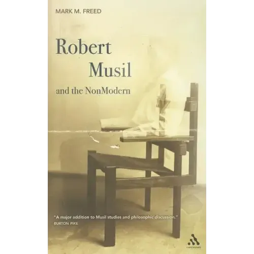 Robert Musil and the NonModern
