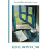 Blue Window: Poems by Deborah Gordon Cooper