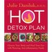The Hot Detox Plan: Cleanse Your Body and Heal Your Gut with Warming, Anti-Inflammatory Foods