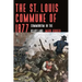 The St. Louis Commune of 1877: Communism in the Heartland