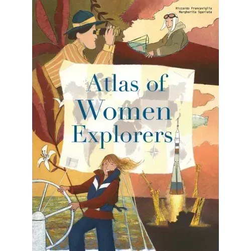 The Atlas of Women Explorers