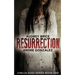 Resurrection (Amelia Doss Series, Book 1)