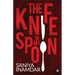 The knife in my spoon