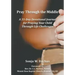 Pray Through the Middle