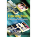 Expressing Islam: Religious Life and Politics in Indonesia