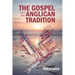 The Gospel and the Anglican Tradition