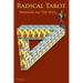 Radical Tarot: Breaking All the Rules