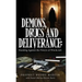 Demons, Drugs and Deliverance