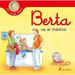 Berta Va Al Médico / Berta Goes to the Doctors Office