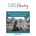 S.U.R.E. Parenting: Building Blocks to Create Their Best Childhood