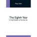 The Eighth Year: A Vital Problem Of Married Life