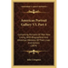 American Portrait Gallery V3, Part 4: Containing Portraits Of Men Now Living, With Biographical And Historical Memoirs Of Their Lives And Actions (185