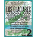Los Glaciares National Park Map 2 Perito Moreno & Upsala Glaciers, Lago Argentino, El Calafate, Zona Roca Trekking/Hiking/Walking Topographic Map Atla