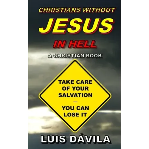 Christians Without Jesus in Hell