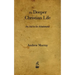 The Deeper Christian Life: An Aid to Its Attainment
