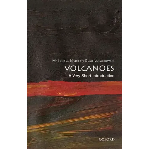 Volcanoes: A Very Short Introduction