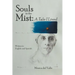 Souls in the Mist: A Tale I Lived