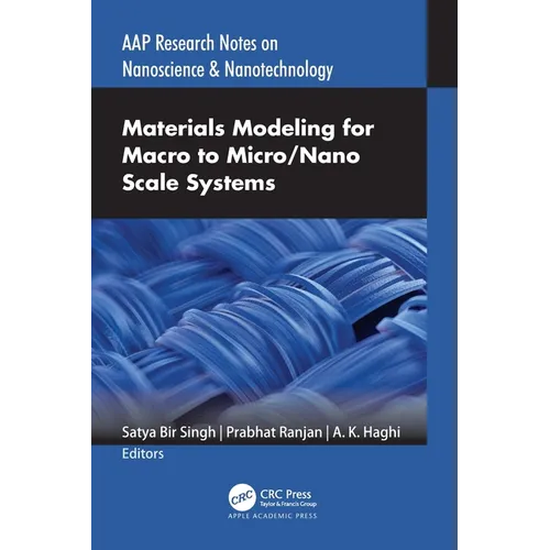 Materials Modeling for Macro to Micro/Nano Scale Systems