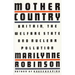 Mother Country: Britain, the Welfare State and Nuclear Pollution