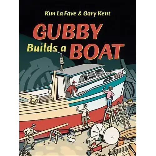 Gubby Builds a Boat
