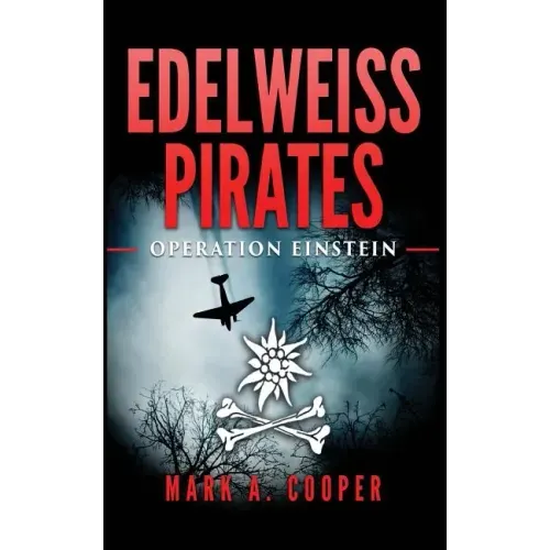 Edelweiss Pirates: Operation Einstein