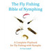 The Fly Fishing Bible of Nymphing: A Complete Playbook for Fly Fishing with Nymphs