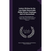 Letters Written by the Late Right Honourable Philip Dormer Stanhope, Earl of Chesterfield: To His Son, Philip Stanhope, Esq. ... Together With Several